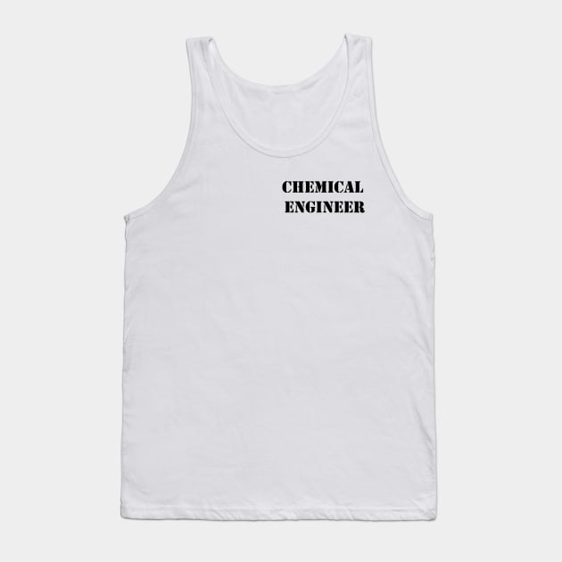 Chemical Engineer T-shirts Tank Top by haloosh